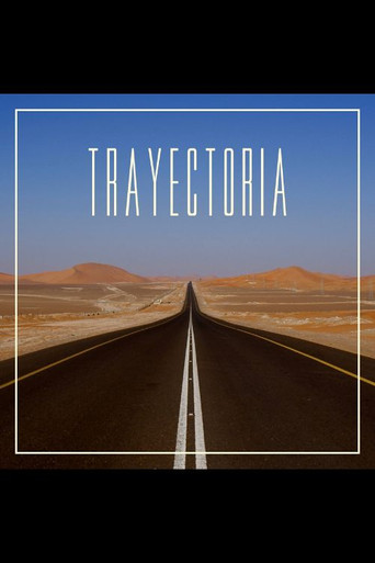 Movie poster for Trayectoria (2024)