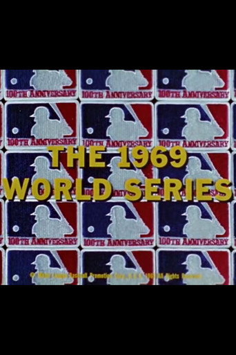Movie poster for The 1969 World Series: New York Mets vs. Baltimore Orioles (1969)