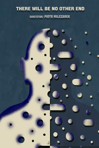 Movie poster for There Will Be No Other End (2024)