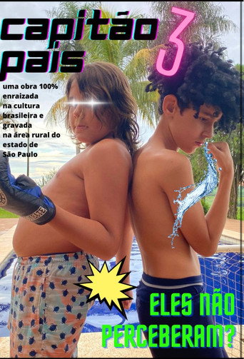 Movie poster for Capitão Pais 3 - Eles não perceberam? (2023)