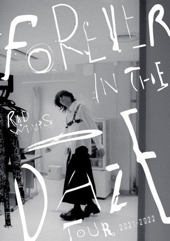 RADWIMPS - FOREVER IN THE DAZE TOUR 2021-2022 poster