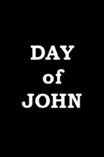 Movie poster for Day of John (2005)