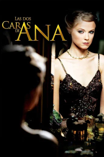 Series poster for Las Dos Caras de Ana (2006)