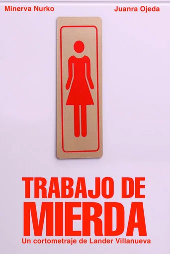 Movie poster for Trabajo de mierda