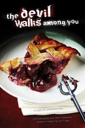 Movie poster for The Devil Walks Among You (2012)