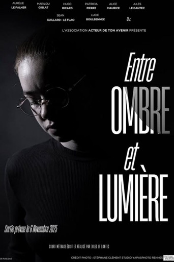 Entre ombre et lumière poster
