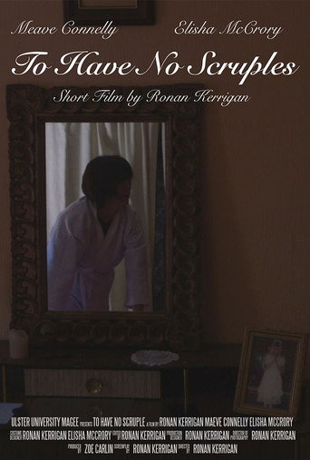 Movie poster for To Have No Scruples (2022)