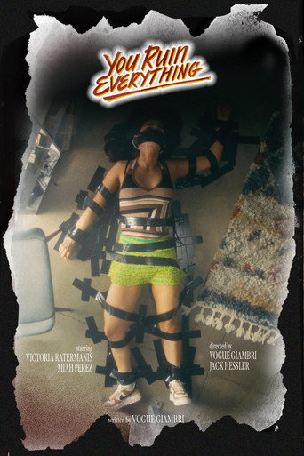 Movie poster for You Ruin Everything (2024)