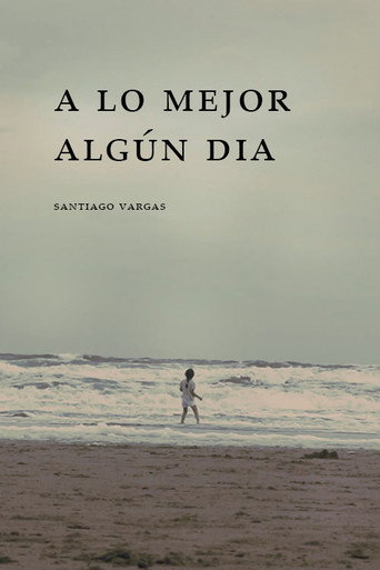 Movie poster for A lo Mejor Algún Día