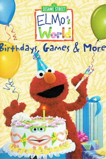 Movie poster for Sesame Street: Elmo's World: Birthdays, Games & More! (2002)