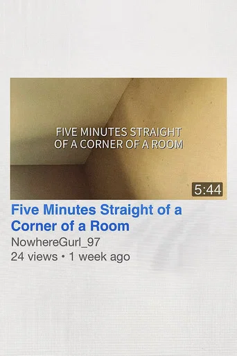 Movie poster for Five Minutes Straight of a Corner of a Room (2026)