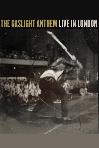 Movie poster for The Gaslight Anthem: Live in London (2013)