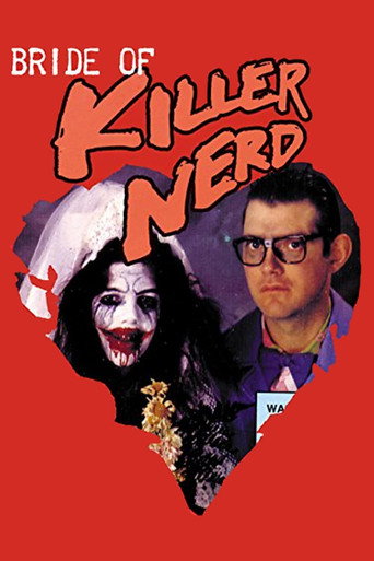 Movie poster for Bride Of Killer Nerd (1992)