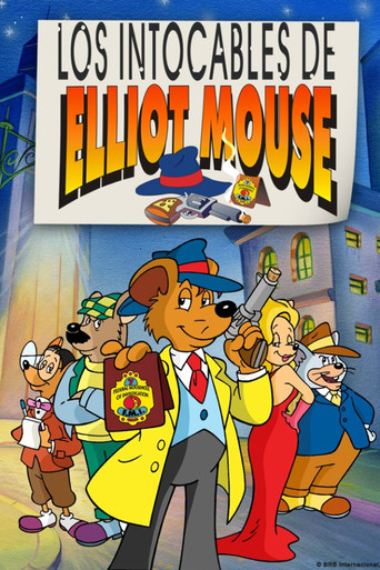 Series poster for The Untouchables of Elliot Mouse (1996)