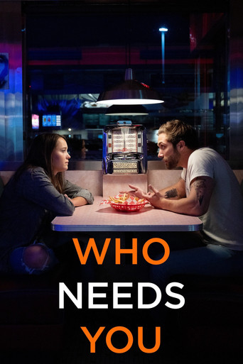 Movie poster for Who Needs You (2022)