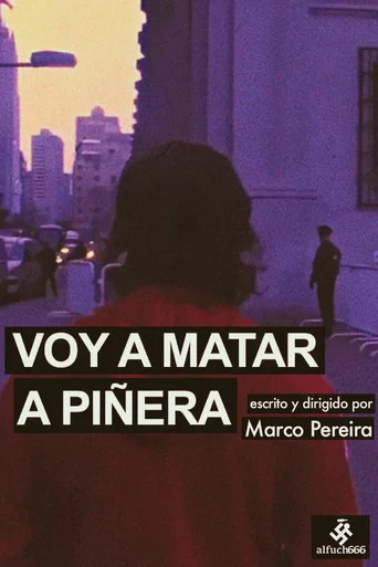 Movie poster for Kill Piñera (2013)