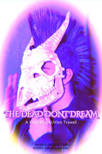 Movie poster for THE DEAD DONT DREAM (2025)