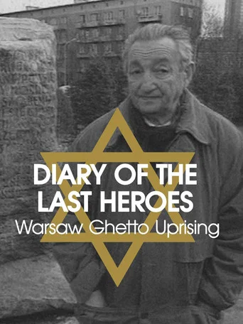 Movie poster for Diary of the Last Heroes: The Warsaw Ghetto Uprising 1943 (1993)