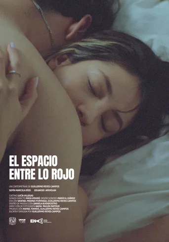 Movie poster for El espacio entre lo rojo (2026)