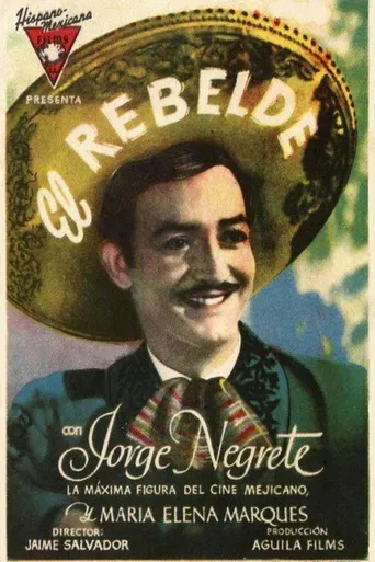 El rebelde (Romance de Antaño) poster