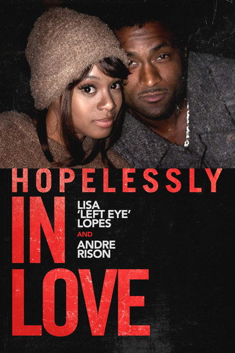 Movie poster for Hopelessly in Love: Lisa "Left Eye" Lopes and Andre Rison