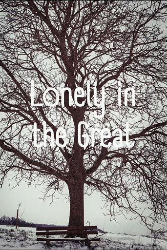 Movie poster for Lonely in the Great (2022)