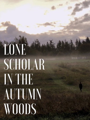 Movie poster for Lone Scholar in the Autumn Woods (2020)