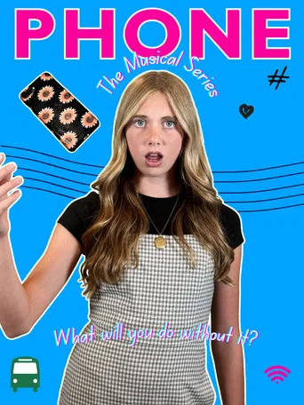 Series poster for Phone: The Musical Series (2026)