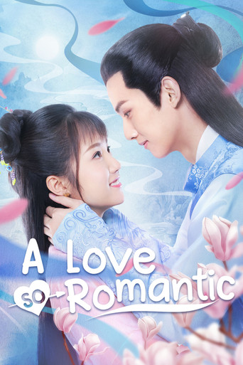 A Love So Romantic poster