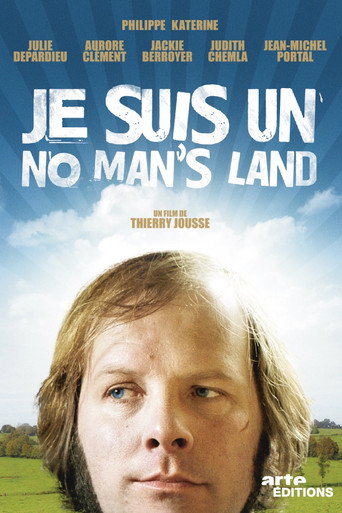 Movie poster for Je suis un no man's land (2011)