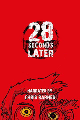 Movie poster for 28 Weeks Later: 28 Seconds Later (2007)
