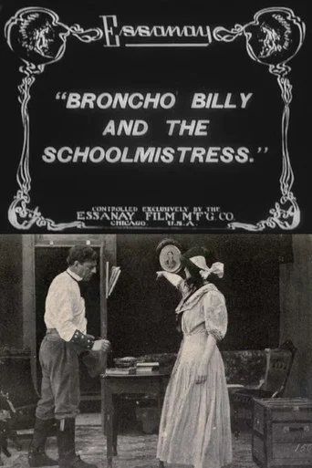Movie poster for Broncho Billy and the Schoolmistress (1912)