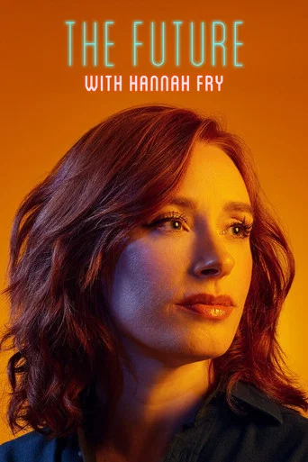 Series poster for The Future with Hannah Fry (2023)