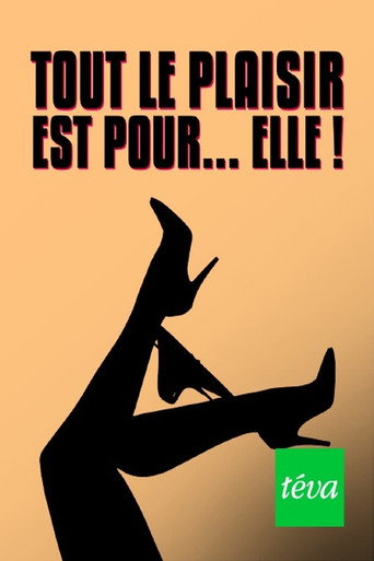 Movie poster for Tout le plaisir est pour... elle ! (2023)