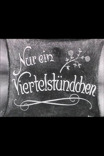 Movie poster for Nur ein Viertelstündchen (1932)