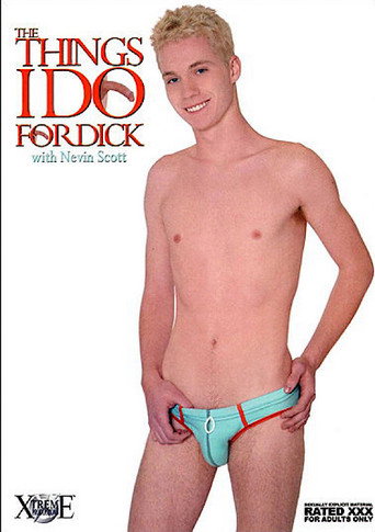 Movie poster for The Things I Do for Dick (2007)