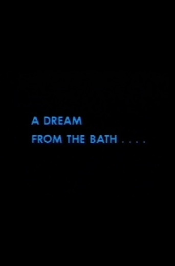 Movie poster for A Dream from the Bath (1985)