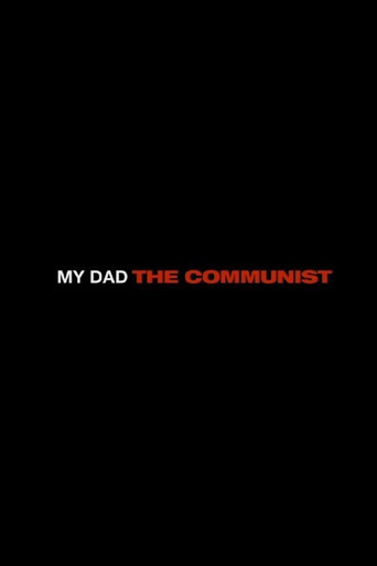 Movie poster for My Dad the Communist (2009)