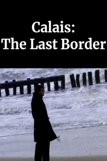 Movie poster for Calais: The Last Border (2003)