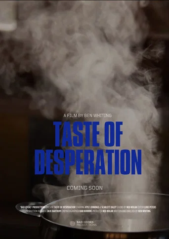 Movie poster for Taste of Desperation (2024)