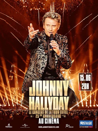 Movie poster for Johnny Hallyday - Le Concert de la Tour Eiffel - 25ème anniversaire (2025)