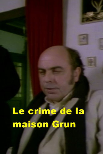 Le crime de la maison Grun poster