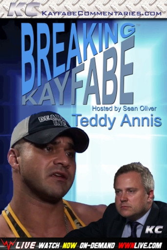 Breaking Kayfabe with Teddy Annis poster
