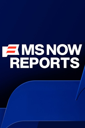 MS NOW Reports poster
