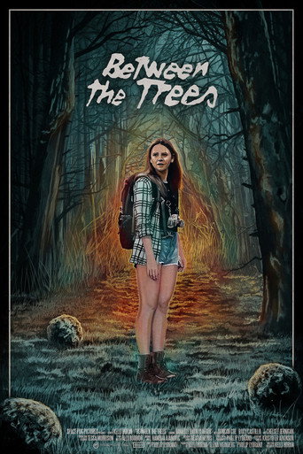 Movie poster for Between the Trees (2022)