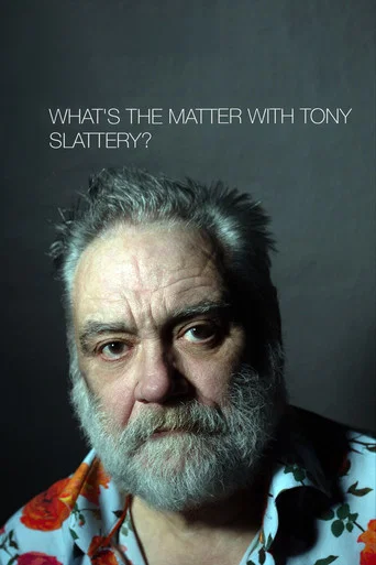 Movie poster for What's the Matter with Tony Slattery? (2020)