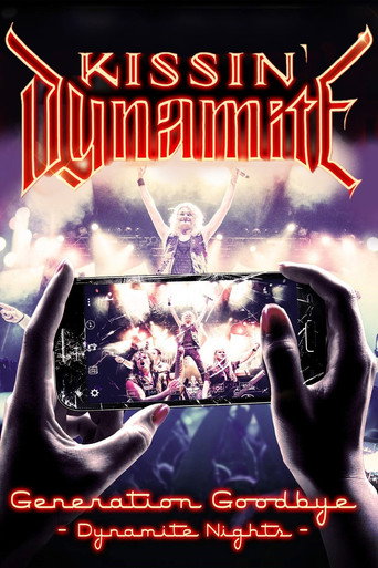 Movie poster for Kissin' Dynamite - Generation Goodbye - Dynamite nights (2017)