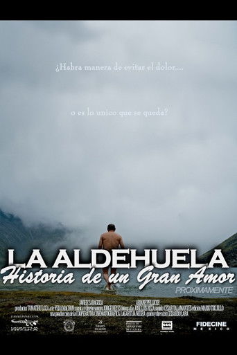 La Aldehuela: Historia de un Gran Amor poster