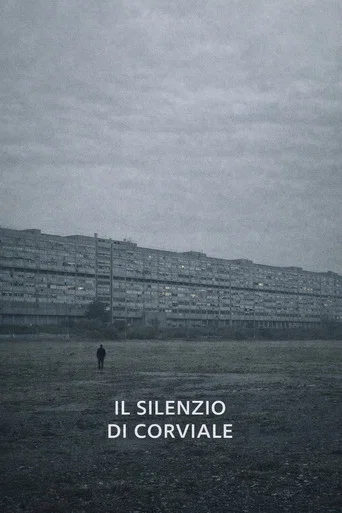 Movie poster for Il Silenzio di Corviale
