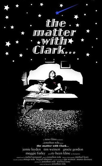 Movie poster for The Matter With Clark (2008)